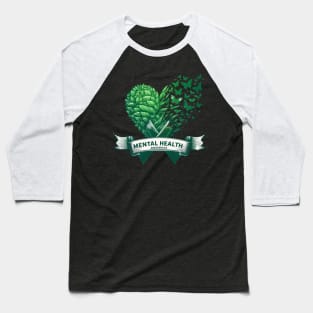 Mental Health Awareness Green Nature Heart Butterflies Ribbon Baseball T-Shirt